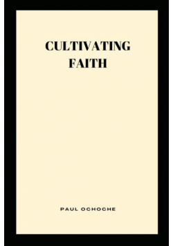 Cultivating Faith