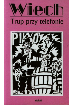 Trup przy telefonie Tom 5