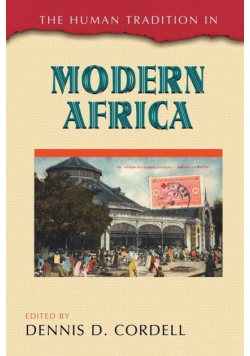 The Human Tradition in Modern Africa