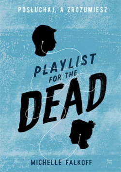 Playlist for the Dead
