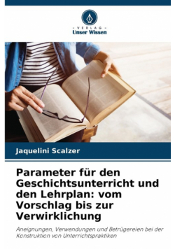 Parameter für den Geschichtsunterricht und den Lehrplan