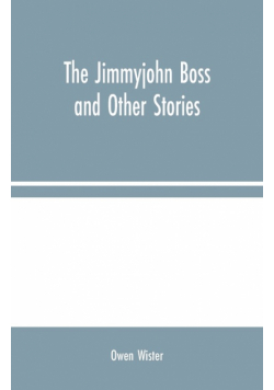 The Jimmyjohn Boss and Other Stories