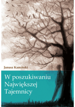 W poszukiwaniu największej tajemnicy