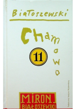 Utwory zebrane Tom 11 Chamowo