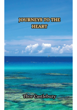 Journeys to the Heart