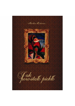 Jak powstało piekło
