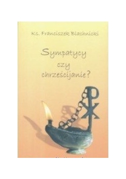 Sympatycy czy chrześcijanie