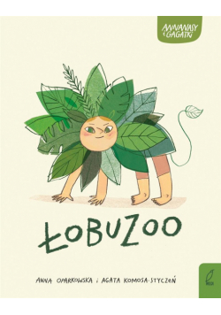 Annanasy i gagatki T.3 ŁobuZoo