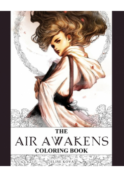 The Air Awakens Coloring Book
