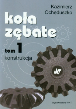 Koła zębate Tom 1