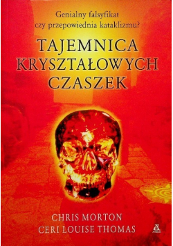 Tajemnica kryształowych czaszek