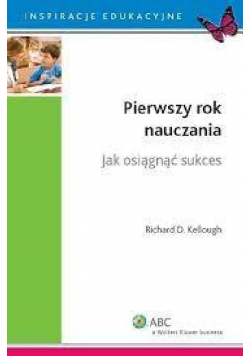 Pierwszy rok nauczania Jak osiągnąć sukces