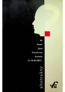 Abstrakty VII Polski Zjazd Filozoficzny