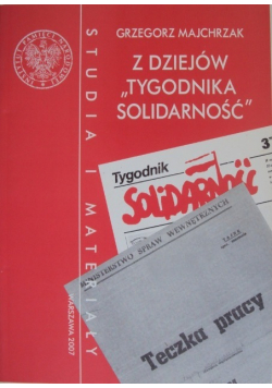 Studia i materiały Z dziejów tygodnika solidarności