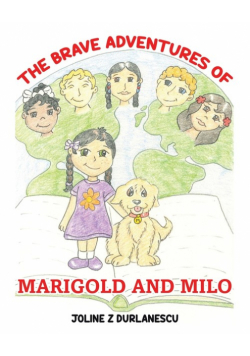 The Brave Adventures of Marigold and Milo
