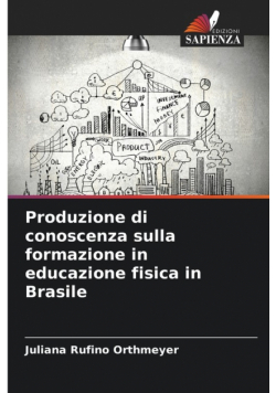 Produzione di conoscenza sulla formazione in educazione fisica in Brasile