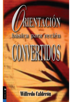 Orientacion Basica Para Recien Convertidos