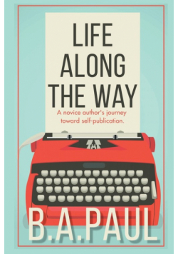 Life Along the Way