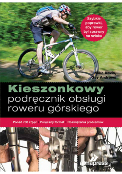 Kieszonkowy podręcznik obsługi roweru górskiego