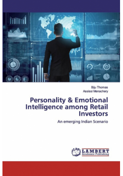 Personality & Emotional Intelligence among Retail Investors