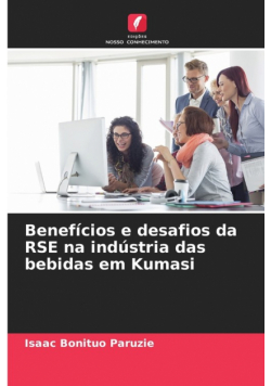 Benefícios e desafios da RSE na indústria das bebidas em Kumasi