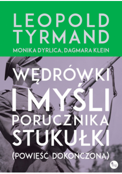 Wędrówki i myśli porucznika Stukułki