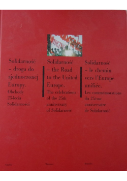 Solidarność Droga do zjednoczonej Europy