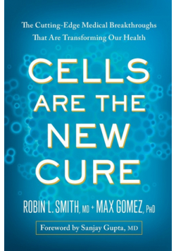 Cells Are the New Cure