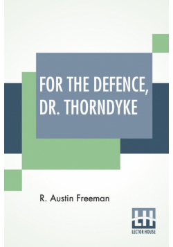 For The Defence, Dr. Thorndyke