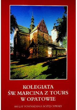 Kolegiata św Marcina z Tours w Opatowie