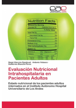 Evaluación Nutricional Intrahospitalaria en Pacientes Adultos