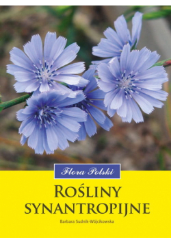 Rośliny synantropijne Flora Polski