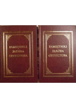 Pamiętniki Jakóba Gieysztora Tom I i II Reprint z 1913 r.