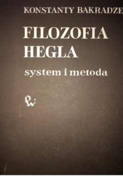 Filozofia Hegla System i metoda