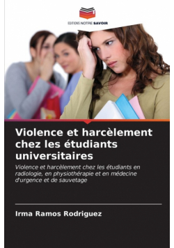 Violence et harcèlement chez les étudiants universitaires