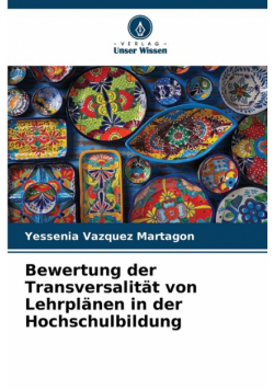 Bewertung der Transversalität von Lehrplänen in der Hochschulbildung