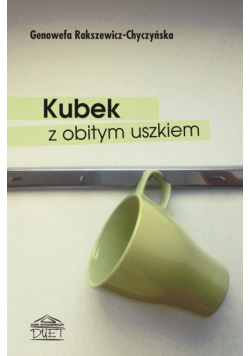 Kubek z obitym uszkiem