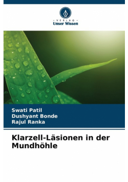 Klarzell-Läsionen in der Mundhöhle