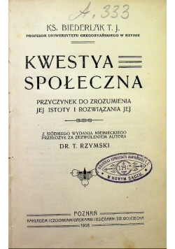 Kwestya społeczna 1908 r.