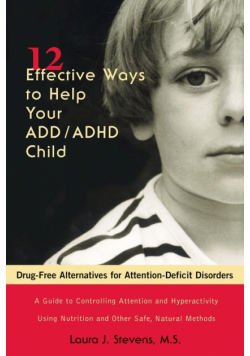 12 Effective Ways to Help Your ADD/ADHD Child