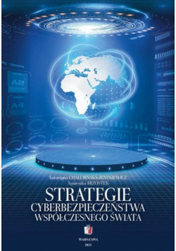 Strategie cyberbezpieczeństwa współczesnego świata
