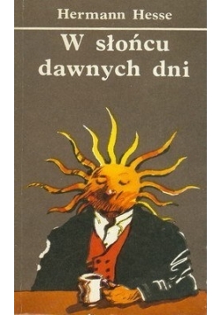 W słońcu dawnych dni