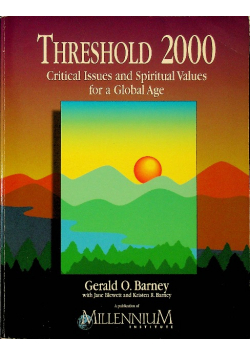 Threshold 2000 Critical Issues and Spiritual Values for a Global Age