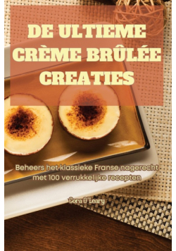 De Ultieme Crème Brûlée Creaties
