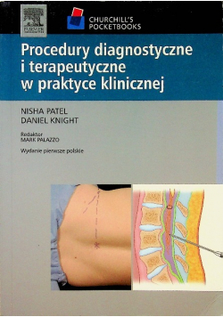 Procedury diagnostyczne i terapeutyczne w praktyce klinicznej