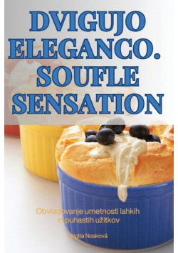 Dvigujo Eleganco. Soufle Sensation