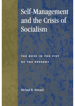 Self-Management and the Crisis of Socialism