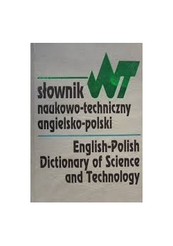 Słownik naukowo-techniczny angielsko polski