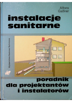 Instalacje sanitarne poradnik dla projektantów i instalatorów