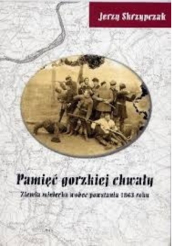 Pamięć gorzkiej chwały